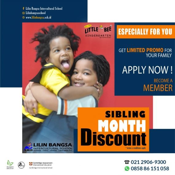 Sibling Month Discount Lilin Bangsa Intercultural School